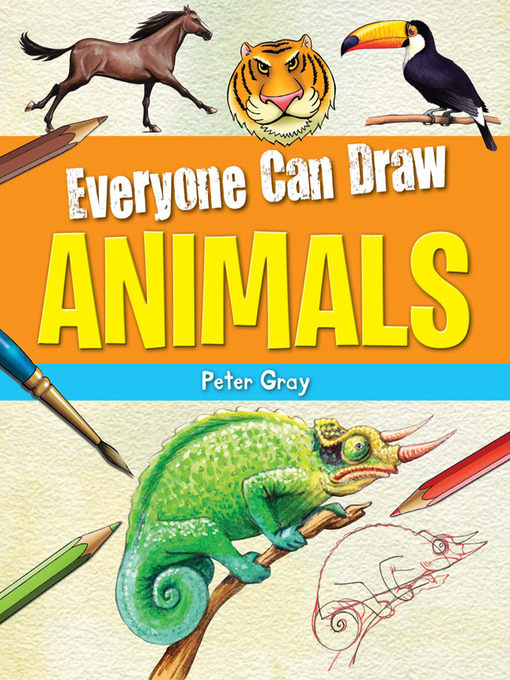 Title details for Everyone Can Draw Animals by Peter Gray - Available